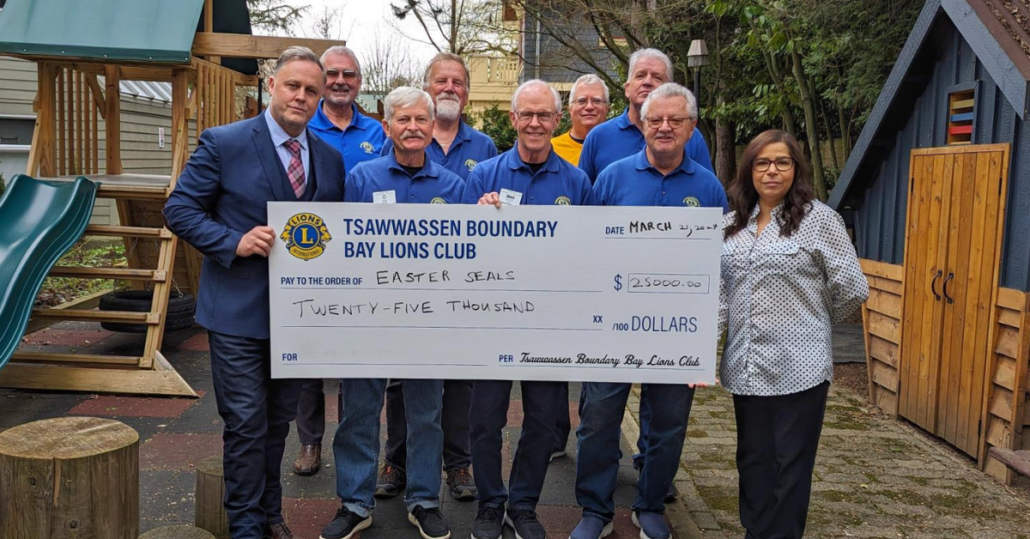 Easter Seals House<br>Thanks the Tsawwassen Boundary Bay Lions Club